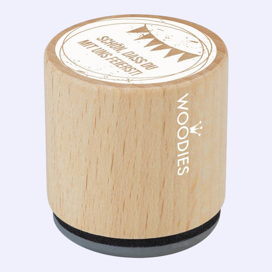 Woodies Holzstempel Schön, dass du mit uns feierst Ø 3 cm