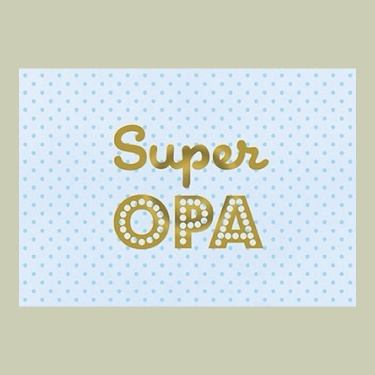 Postkarte. Super Opa