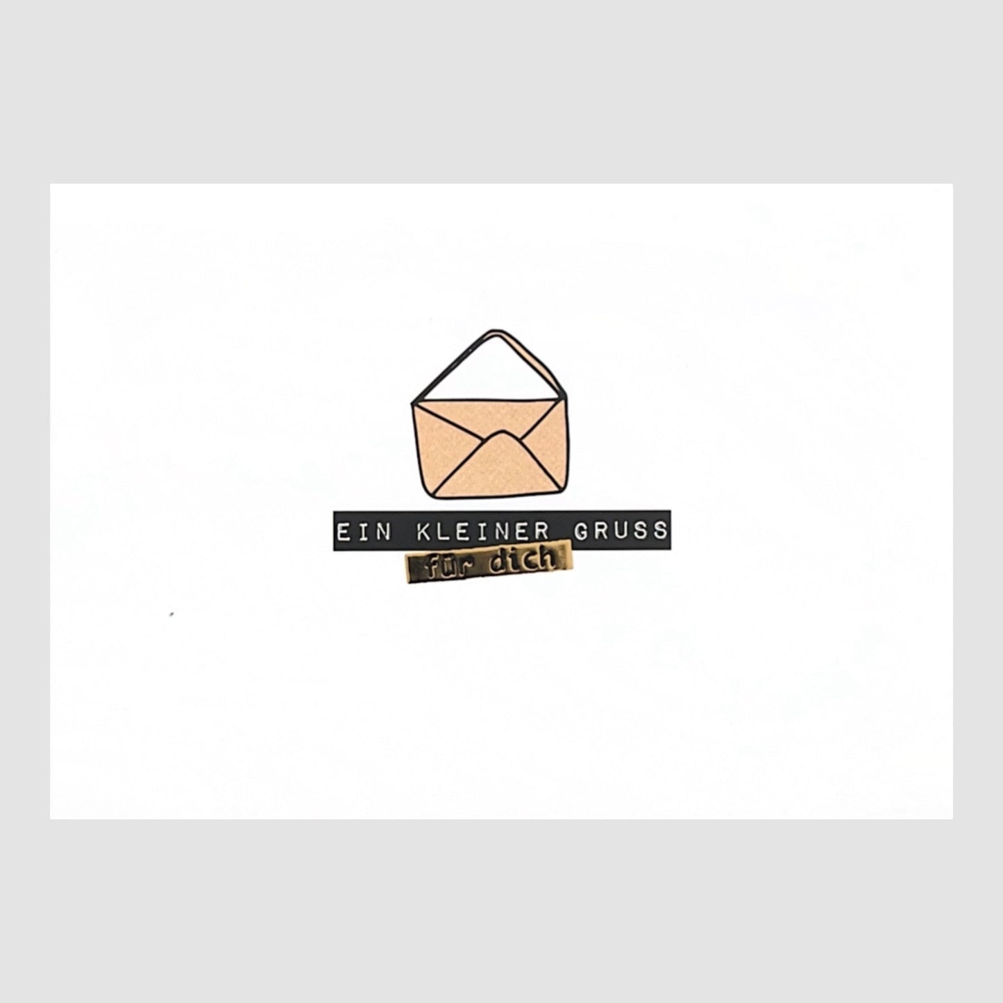 Postkarte Ein Kleiner Gruss für Dich