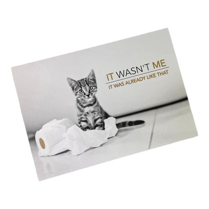 Postkarte. It Wasńt Me . It was Alreadu Like That .
