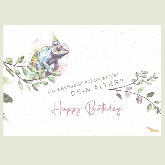 Postkarte „Du wechselst schon wieder dein Alter? – Happy Birthday“