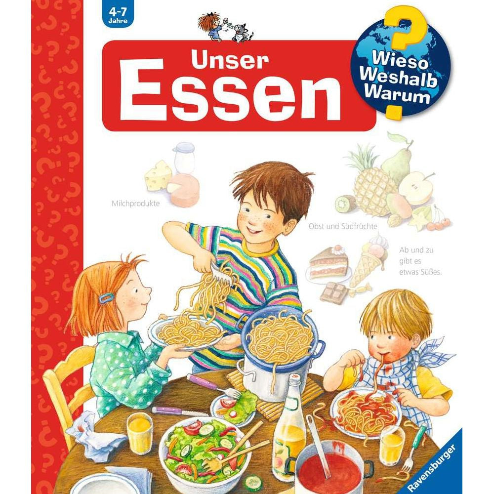 Wieso? Weshalb? Warum?, Band 19: Unser Essen