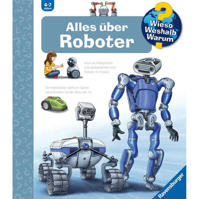 Wieso? Weshalb? Warum?, Band 47: Alles über Roboter