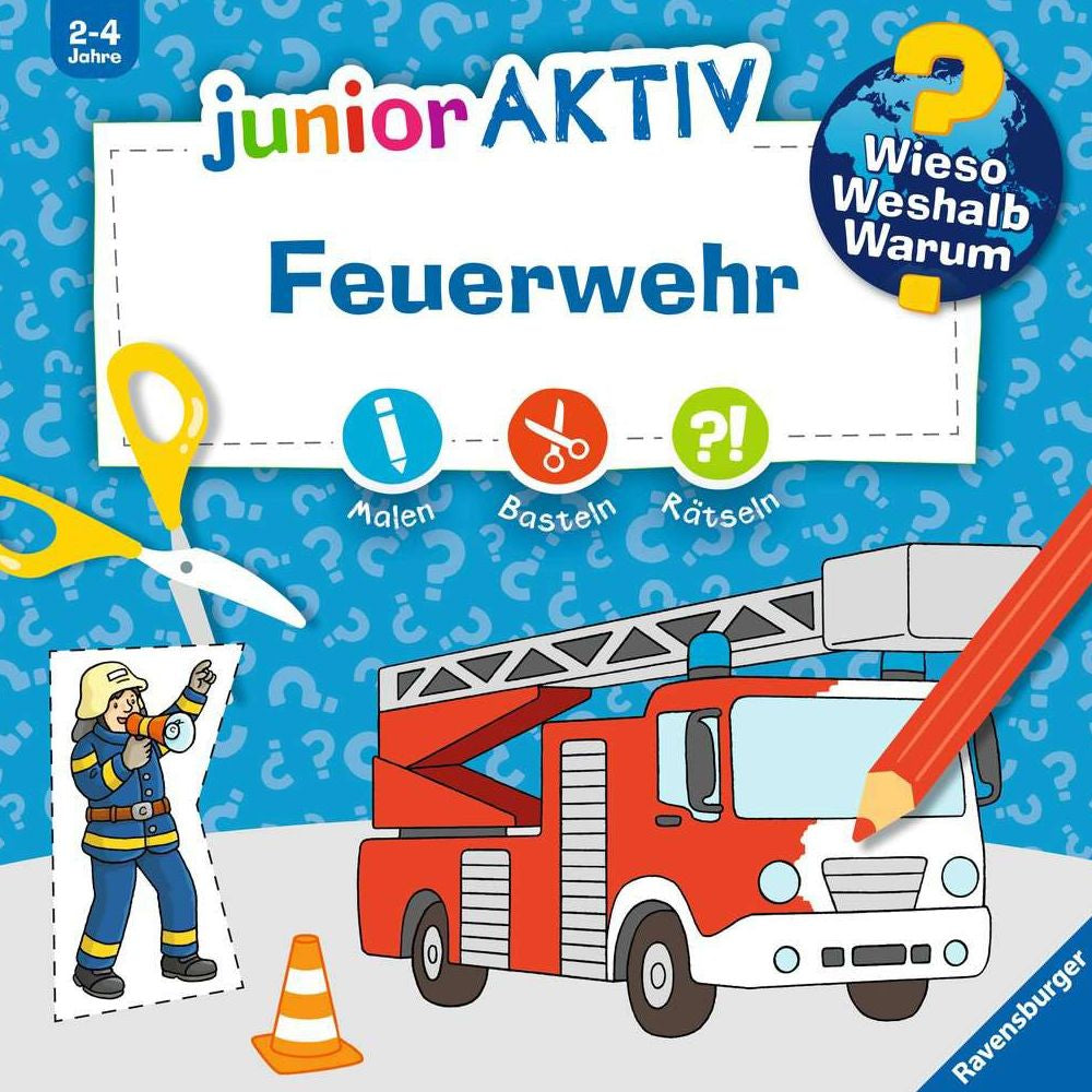 Wieso? Weshalb? Warum? junior AKTIV: Feuerwehr