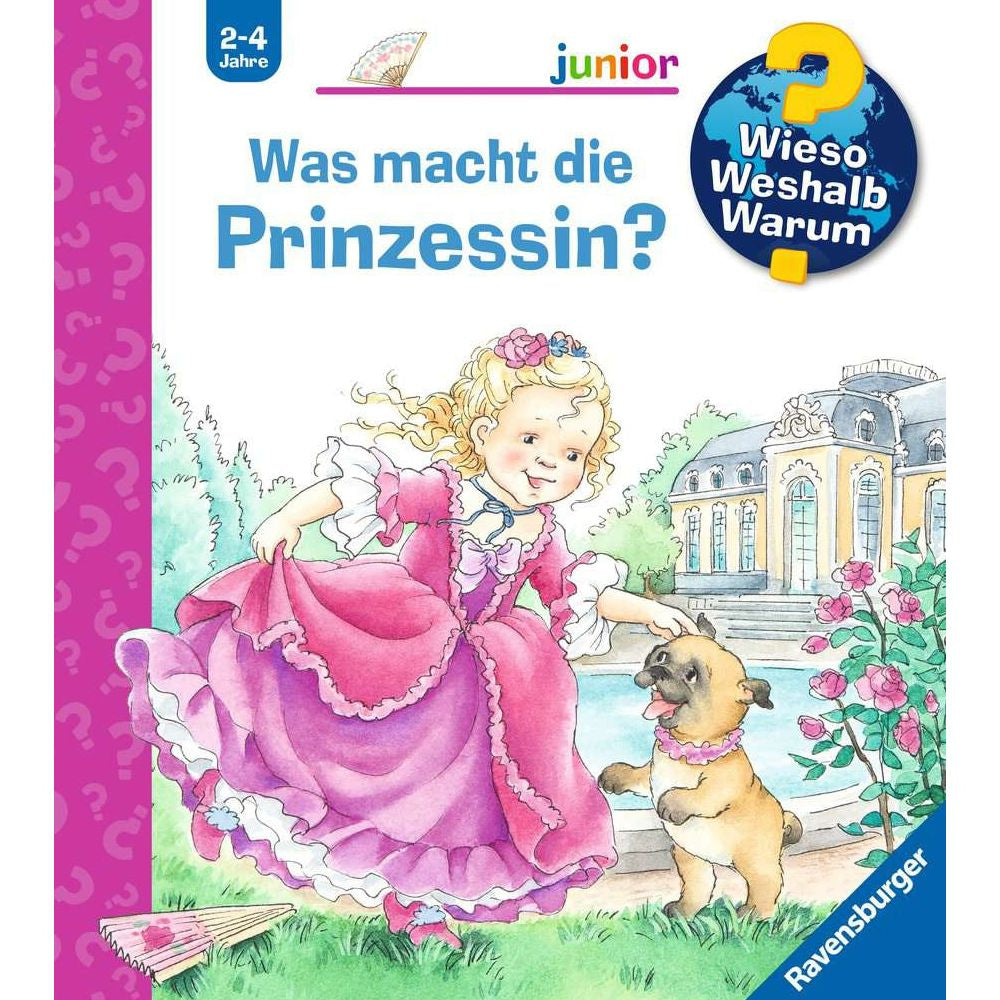 Wieso? Weshalb? Warum? junior, Band 19: Was macht die Prinzessin?