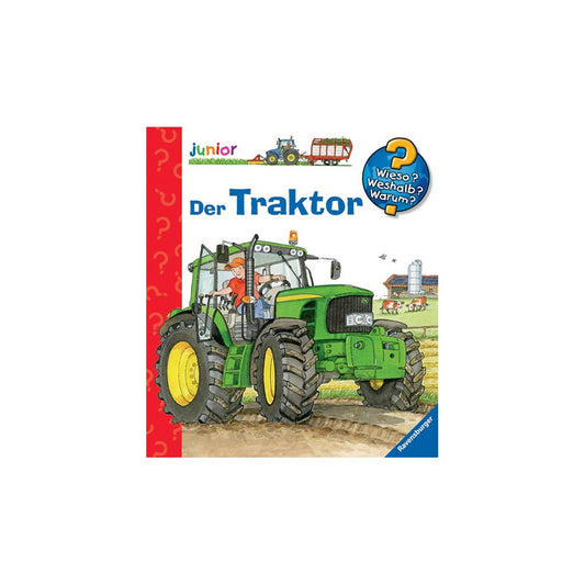 Wieso? Weshalb? Warum? junior, Band 34: Der Traktor