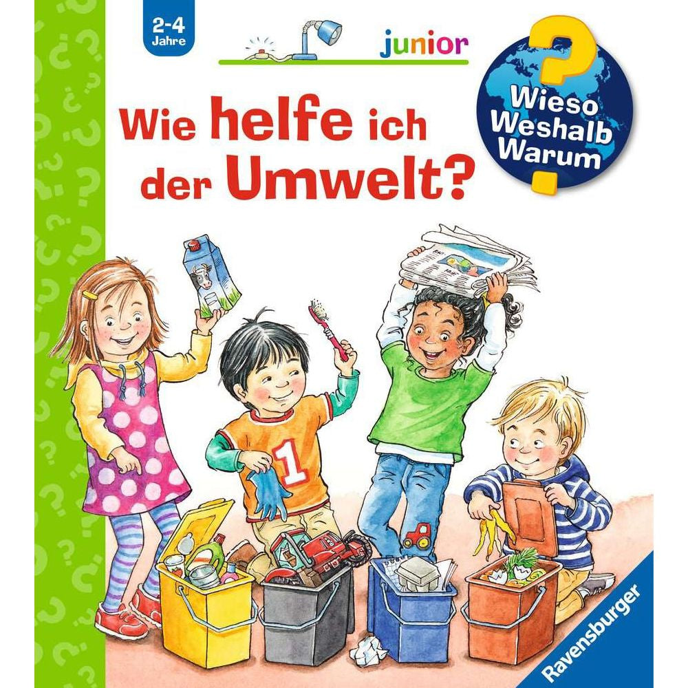 Wieso? Weshalb? Warum? junior, Band 43: Wie helfe ich der Umwelt?