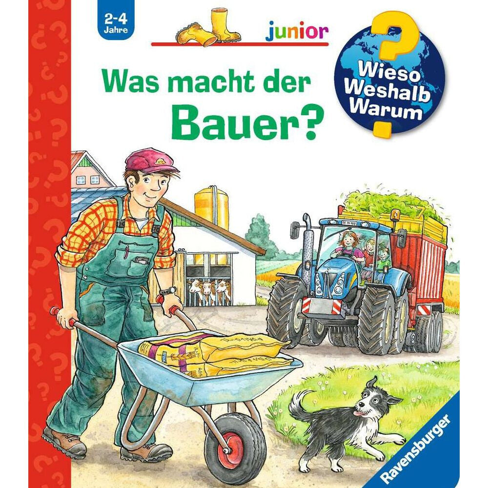 Wieso? Weshalb? Warum? junior, Band 62: Was macht der Bauer?