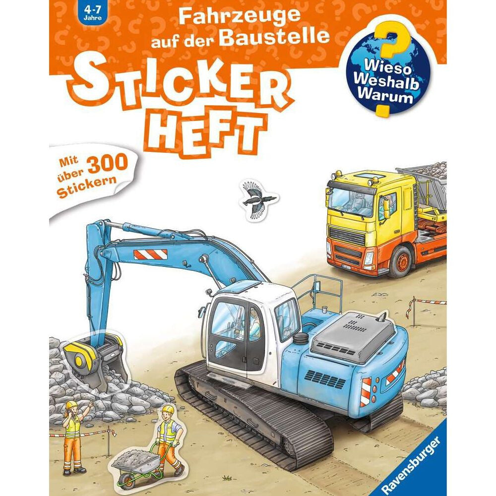 Wieso? Weshalb? Warum? Stickerheft: Fahrzeuge auf der Baustelle