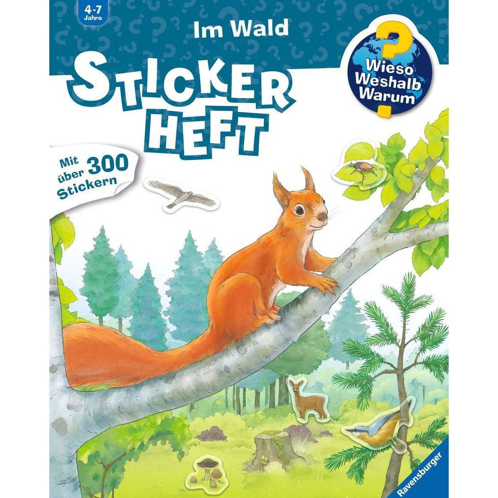 Wieso? Weshalb? Warum? Stickerheft: Im Wald